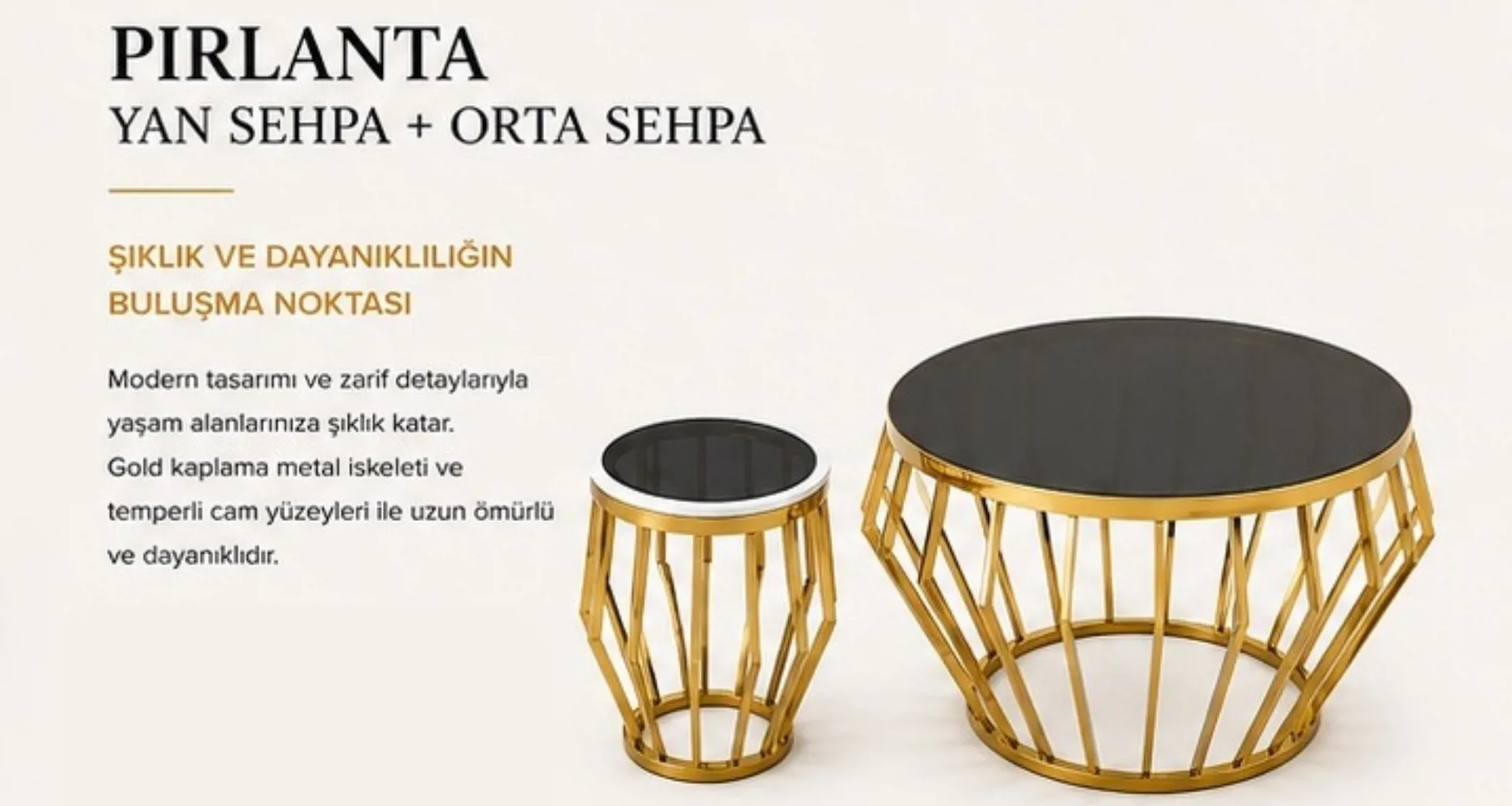 Pırlanta Yan ve Orta Sehpa
